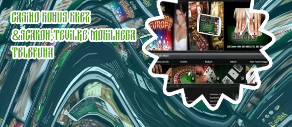 Mobilni telefon casino bonus